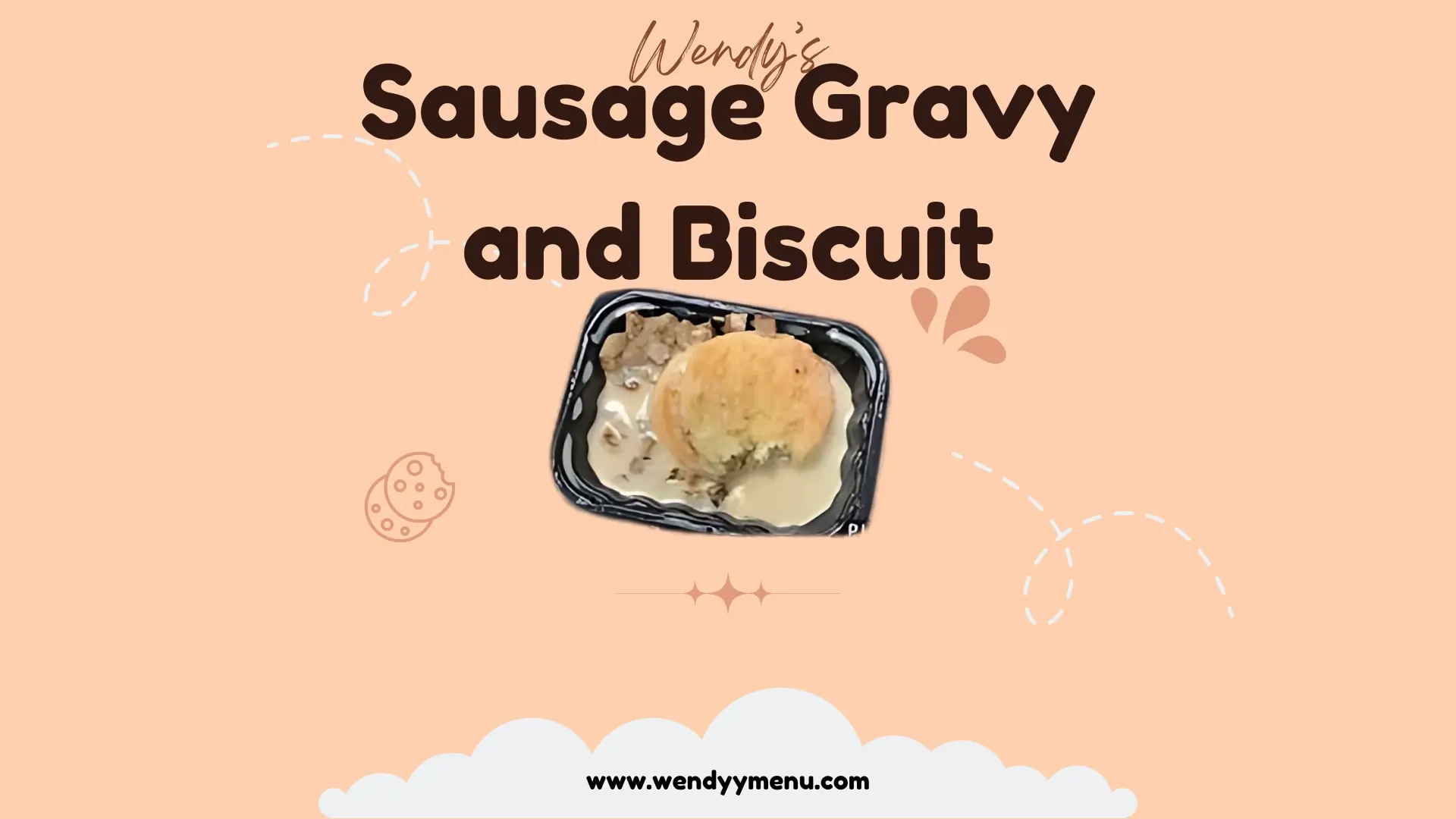 wendy's sausage gravy and biscuit